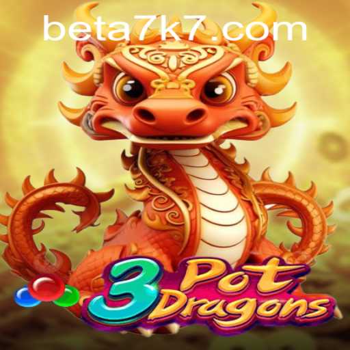 Explore 3PotDragons: An Enthralling Adventure with a7k7 PH Login
