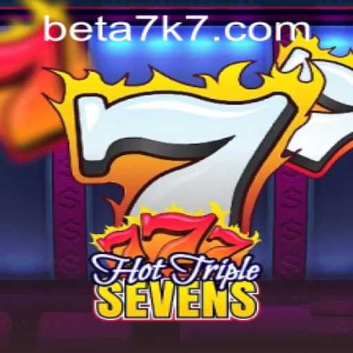 HotTripleSevens: A Casino Game Revolution with a7k7 PH Login