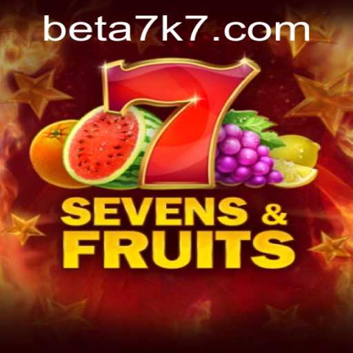 Unveiling the Exciting World of SevensFruits and Easy Access via a7k7 PH Login