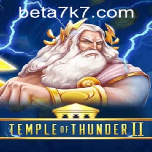 Exploring the Mystique of TempleofThunderII